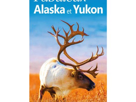 Guide Alaska et Yukon Hot on Sale