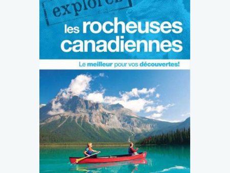 Explorez les Rocheuses canadiennes Online Sale