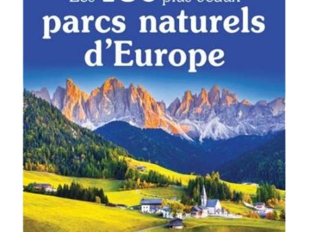 Guide Les 150 plus beaux parcs naturels d Europe Hot on Sale