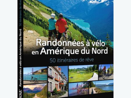 Guide de Randonnées à vélo en Amérique du Nord Online Sale